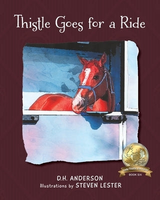 Thistle Goes for a Ride by Anderson, D. H.