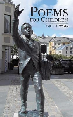 Poems for Children by Powell, Terry J.