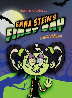 Emma Stein's First Day by Caudell, David