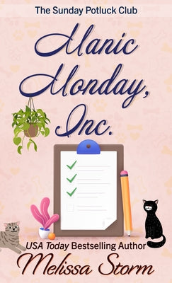 Manic Monday, Inc. by Storm, Melissa