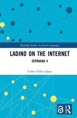 Ladino on the Internet: Sepharad 4 by Yebra L?pez, Carlos