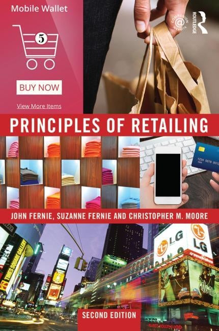Principles of Retailing by Fernie, John