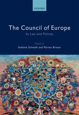 Council of Europe: Its Law and Policies by Schmahl, Stefanie
