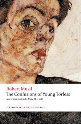 The Confusions of Young Törless by Musil, Robert