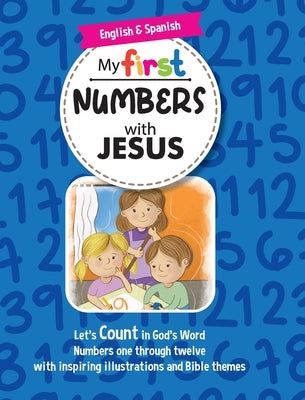 My First Numbers With Jesus by Stephens, Jenny