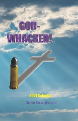 God-Whacked! by Stranghoener, Steve
