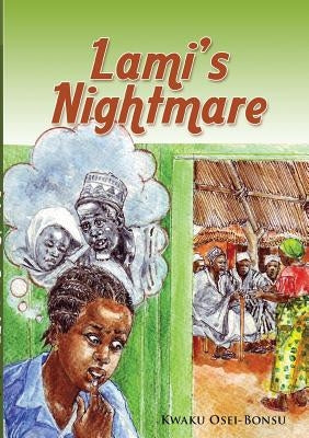 Lami's Nightmare by Osei-Bonsu, Kwaku