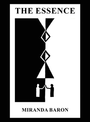 The Essence by Baron, Miranda