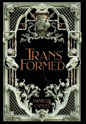 Transformed by Cancel, Danielle