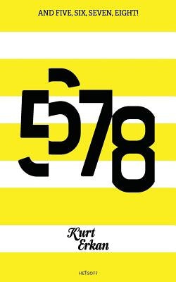 And Five, Six, Seven, Eight! by Erkan, Kurt