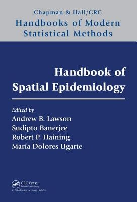 Handbook of Spatial Epidemiology by Lawson, Andrew B.