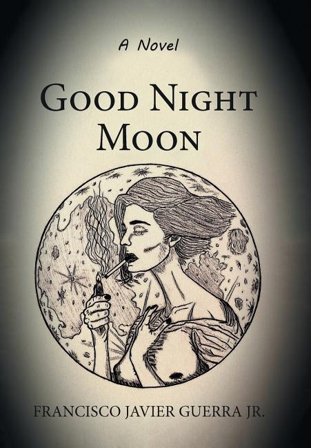 Good Night Moon by Guerra, Francisco Javier, Jr.
