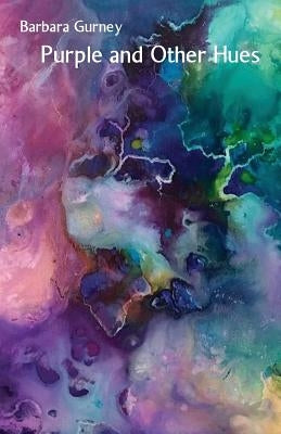 Purple and Other Hues by Gurney, Barbara