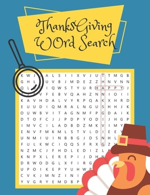 Thanksgiving Word Search: Thanksgiving Word Search Large Print for Kids and Adults. Thanksgiving Activity Book for Kids and Adults. Large-Print by Mine, Jaz
