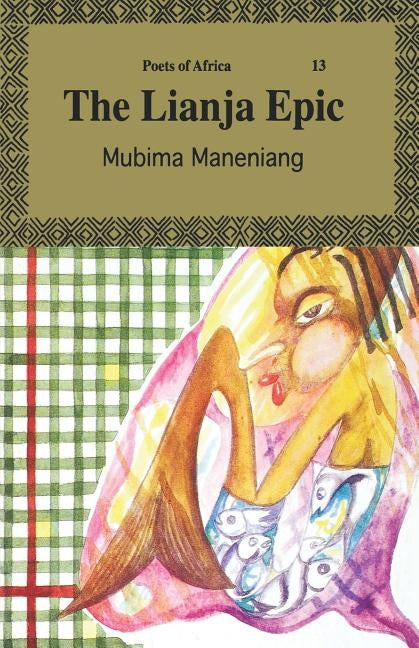 The Lianja Epic by Maneniang', Mubima