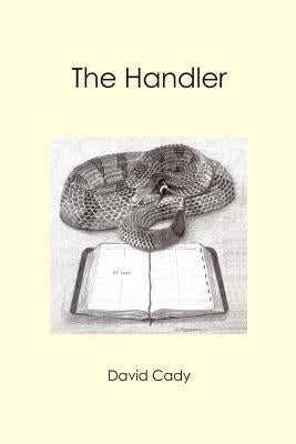 The Handler by Cady, David