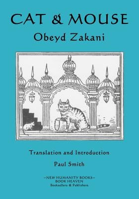 Cat & Mouse: Obeyd Zakani by Smith, Paul
