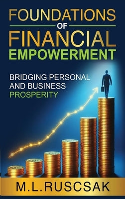 Foundations of Financial Empowerment by Ruscscak