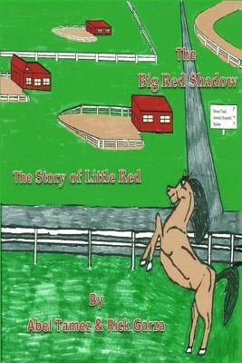 The Big Red Shadow by Garza, Rick