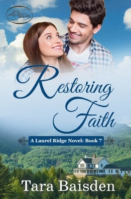 Restoring Faith by Baisden, Tara L.