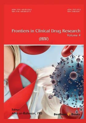 Frontiers in Clinical Drug Research - HIV: Volume 4 by Rahman, Atta -Ur-