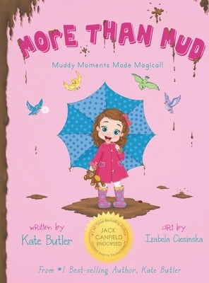 More Than Mud by Butler, Kate