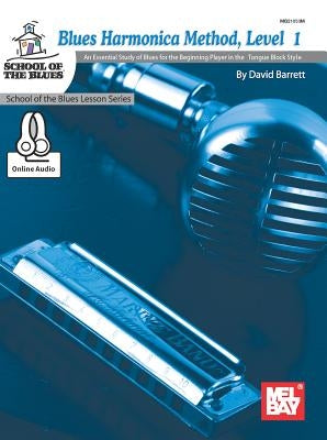 Blues Harmonica, Level 1 by David Barrett