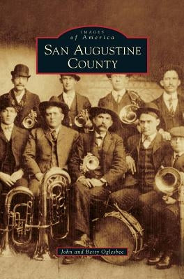 San Augustine County by Oglesbee, John