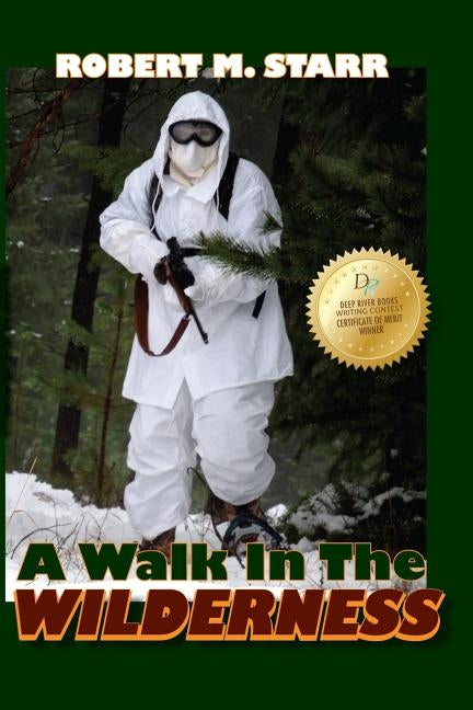 A Walk in the Wilderness by Starr, Robert M.