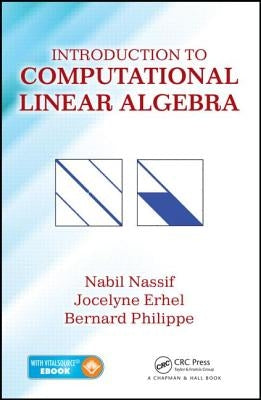 Introduction to Computational Linear Algebra by Nassif, Nabil