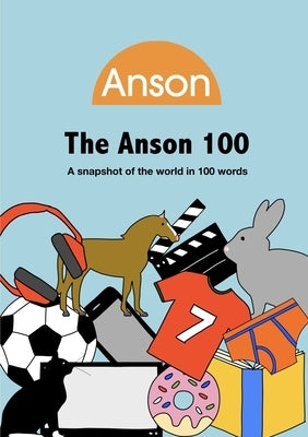 The Anson 100 (2020 edition) by Primary School, Anson