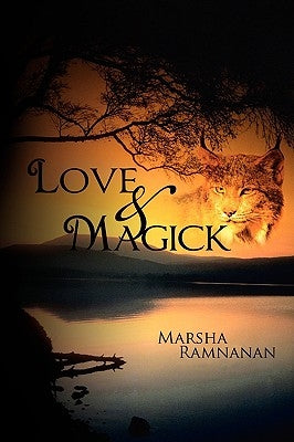 Love and Magick by Ramnanan, Marsha