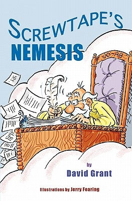 Screwtape's Nemesis by Grant, David