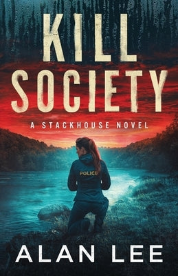 Kill Society by Lee, Alan