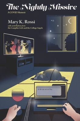 The Nightly Missive by Rossi, Mary