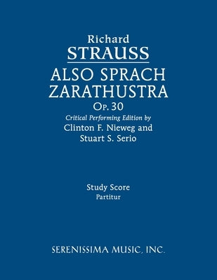 Also sprach Zarathustra, Op.30: Study score by Strauss, Richard