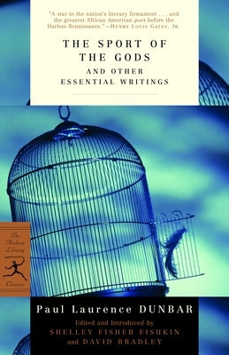 The Sport of the Gods: And Other Essential Writings by Dunbar, Paul Laurence