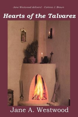 Hearts of the Talvarez by Westwood, Jane a.