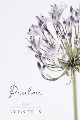 Psalms by Curtis, Adrian
