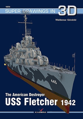 The American Destroyer USS Fletcher 1942 by Góralski, Waldemar