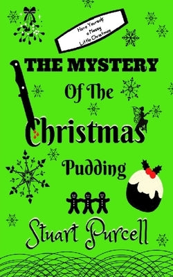 The Mystery of the Christmas Pudding by Purcell, Stuart