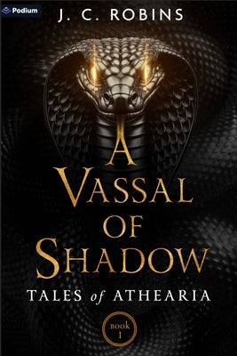 A Vassal of Shadow: An Epic Fantasy by Robins, J. C.