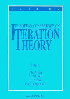 Iteration Theory - Proceedings of the European Conference by Simo, C.