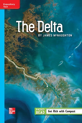 Reading Wonders Leveled Reader the Delta: On-Level Unit 4 Week 4 Grade 5 by McGraw Hill
