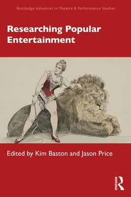 Researching Popular Entertainment by Baston, Kim