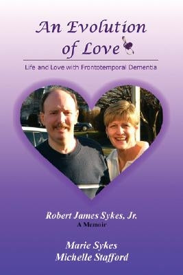 An Evolution of Love by Stafford, Michelle