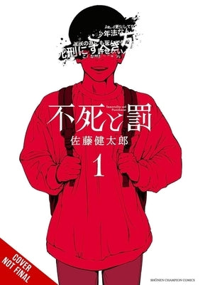Immortality and Punishment, Vol. 1 by Sato, Kentaro