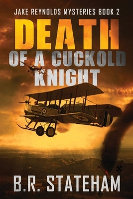 Death of a Cuckold Knight by Stateham, B. R.