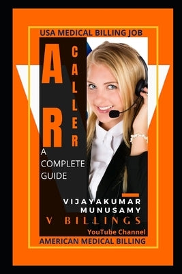 AR Caller Medical Billing: learn by your own by Munusamy, Vijayakumar
