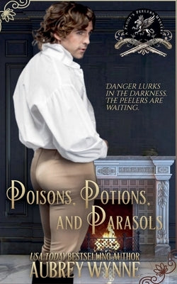 Poison, Potions, and Parasols by Wynne, Aubrey